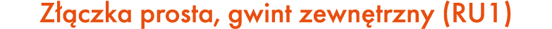 Z czka prosta, gwint zewn trzny (RU1)