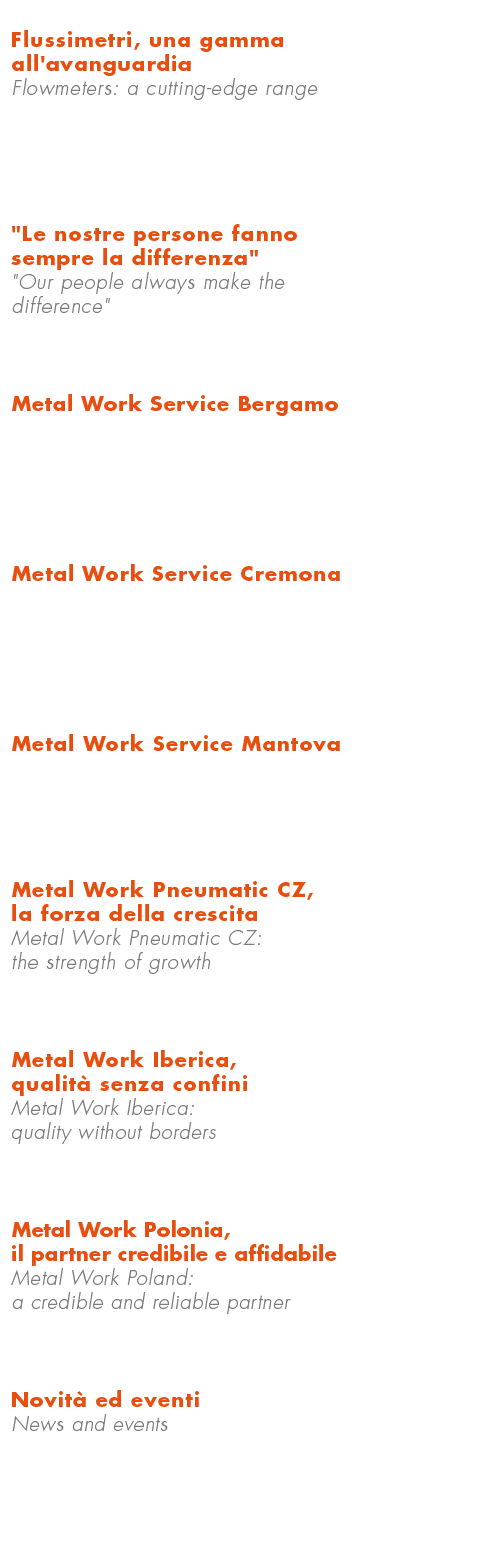 Flussimetri, una gamma all'avanguardia Flowmeters: a cutting edge range, \“Le nostre persone fanno sempre la differen...