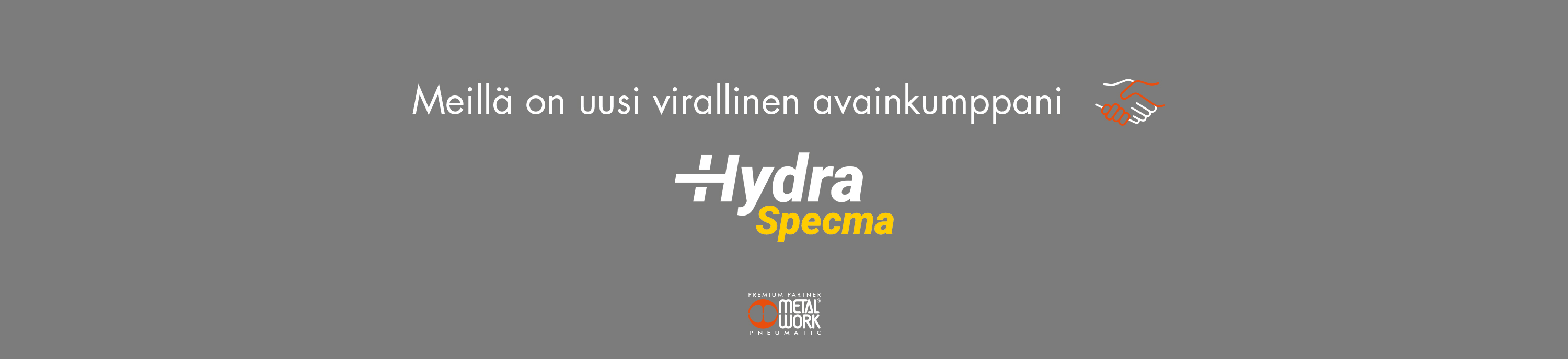 HYDRASPECMA OY ON METAL WORK PNEUMATICIN VIRALLINEN PREMIUM-KUMPPANI